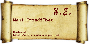 Wahl Erzsébet névjegykártya