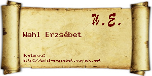 Wahl Erzsébet névjegykártya